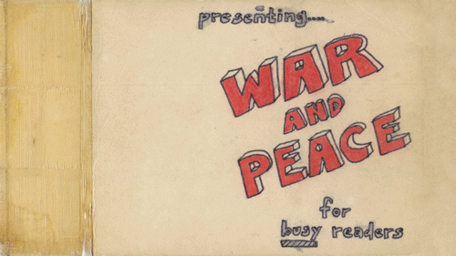 War and Peace for Busy Readers